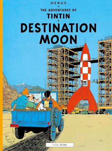 Destination Moon (The Adventures of Tintin: Original Classic, Band 16)